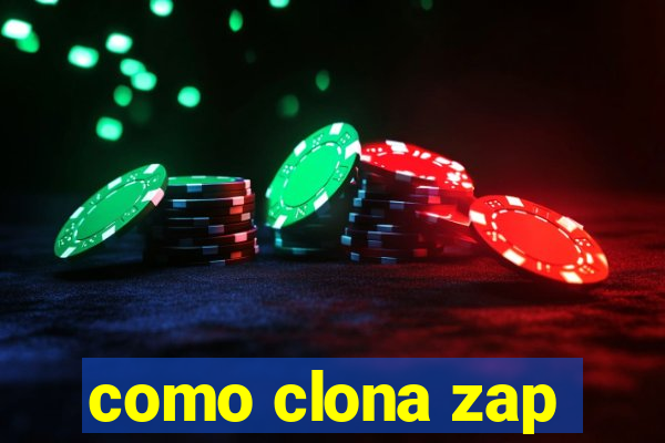 como clona zap